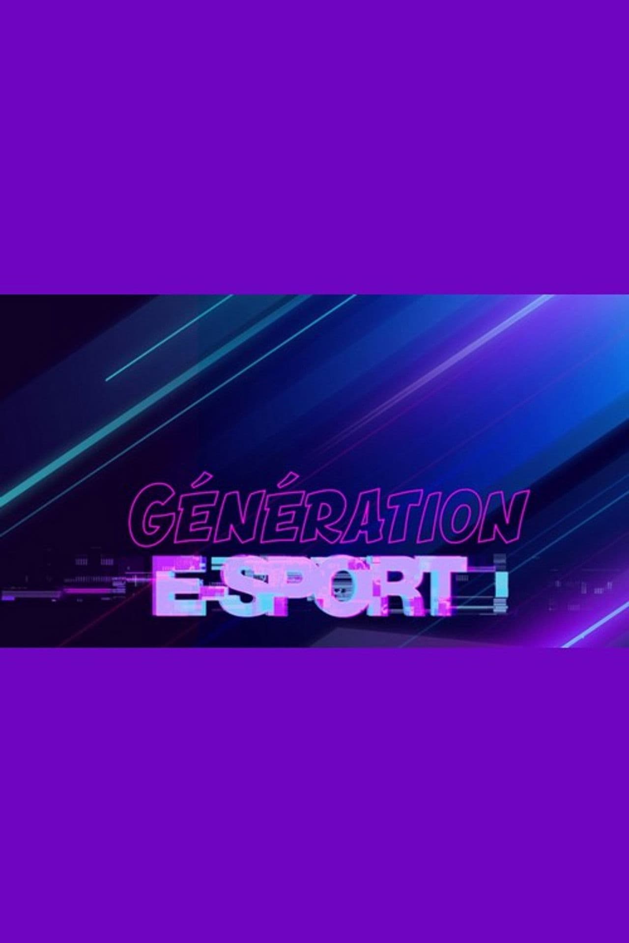 Génération e-Sport