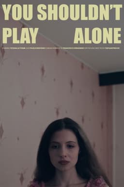 You Shouldn't Play Alone
