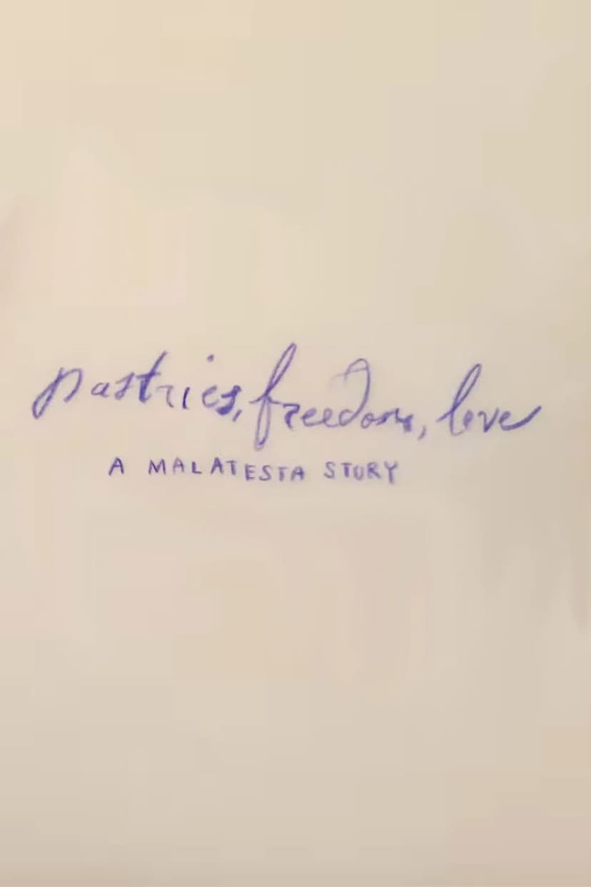 Pastries, Freedom, Love: A Malatesta Story