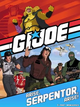G.I. Joe: Arise, Serpentor, Arise!