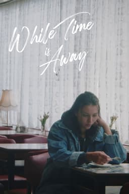 While Time is Away