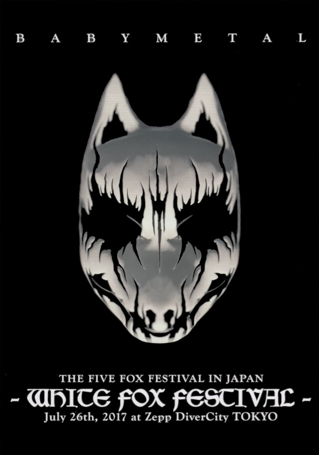 BABYMETAL THE FIVE FOX FESTIVAL IN JAPAN - WHITE FOX FESTIVAL