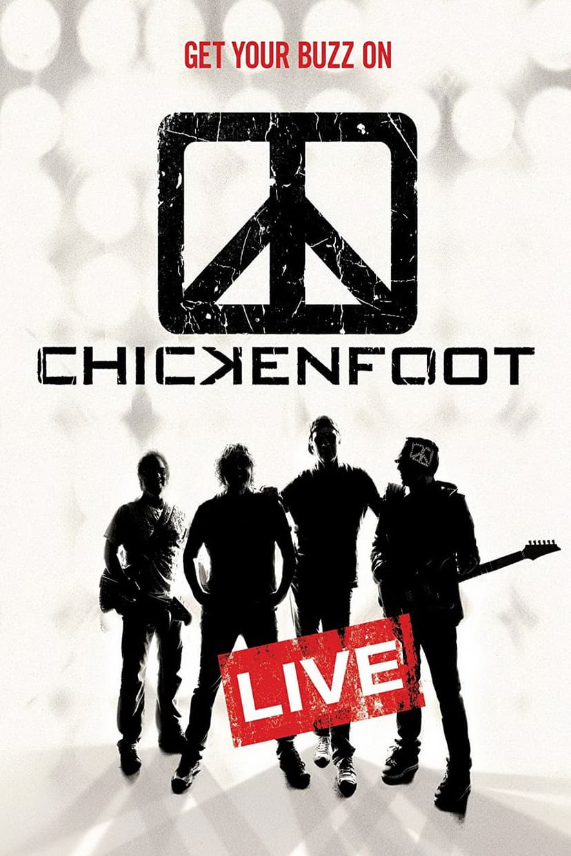 Chickenfoot - Get Your Buzz On