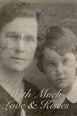 With much love and kisses