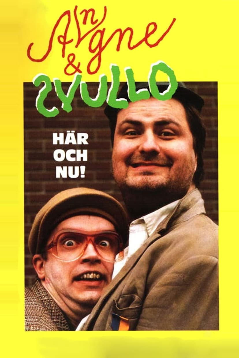 Angne & Svullo: Här och nu!