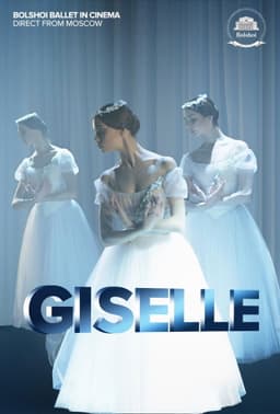 Bolshoi Ballet: Giselle