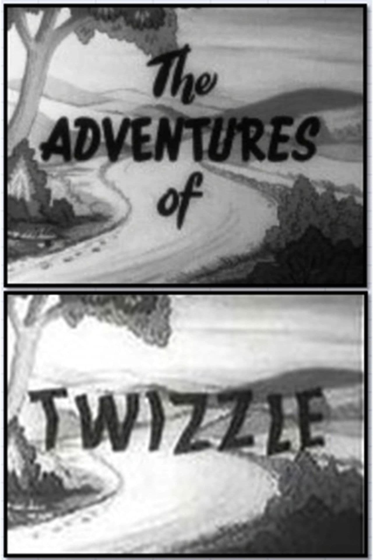 The Adventures of Twizzle