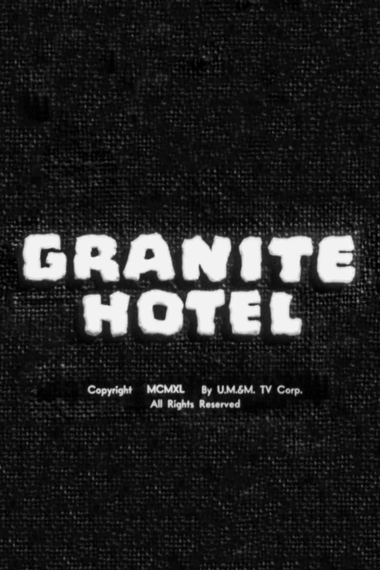 Granite Hotel