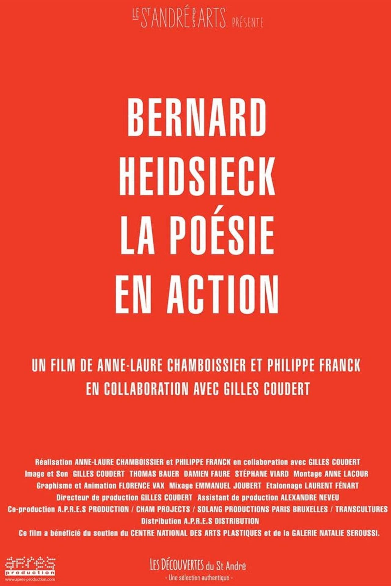Bernard Heidsieck, la poésie en action