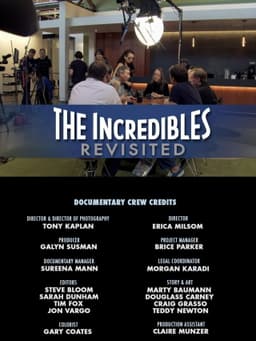 THE INCREDIBLES : REVISITED