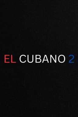 El Cubano 2