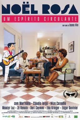 Noel Rosa – A Living Spirit