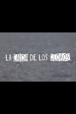 La Caída de los Globos
