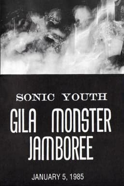 Sonic Youth: Gila Monster Jamboree