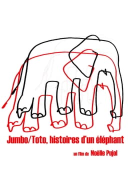 Jumbo/Toto, Stories of an Elephant