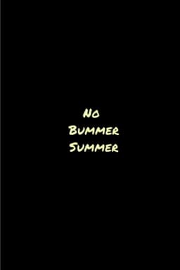 No Bummer Summer