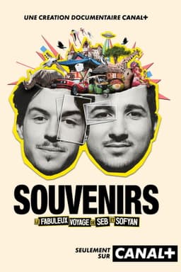 Souvenirs - le fabuleux voyage de Seb et Sofyan