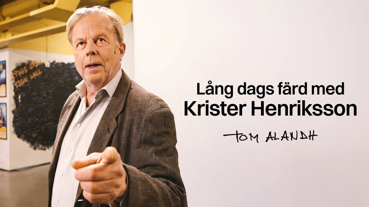 Lång dags färd med Krister Henriksson