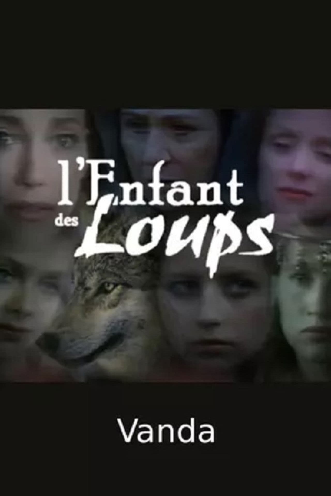 L'Enfant des loups, Vanda