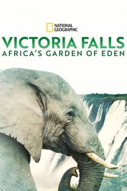 Victoria Falls: Africa's Garden of Eden