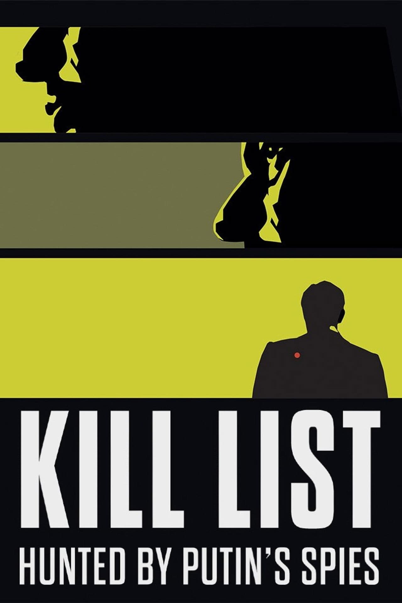 Kill List: Hunted by Putin's Spies