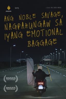 Ang Noble Savage, Nagpahungaw sa Iyang Emotional Baggage