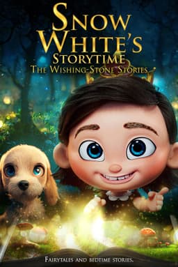 Snow White’s Storytime: The Wishing-Stone Stories