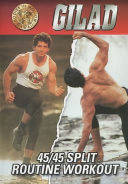 Gilad: 45/45 Split Routine Workout