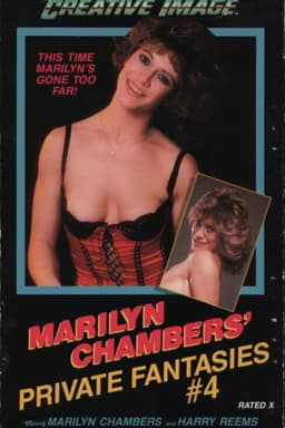 Marilyn Chambers' Private Fantasies 4