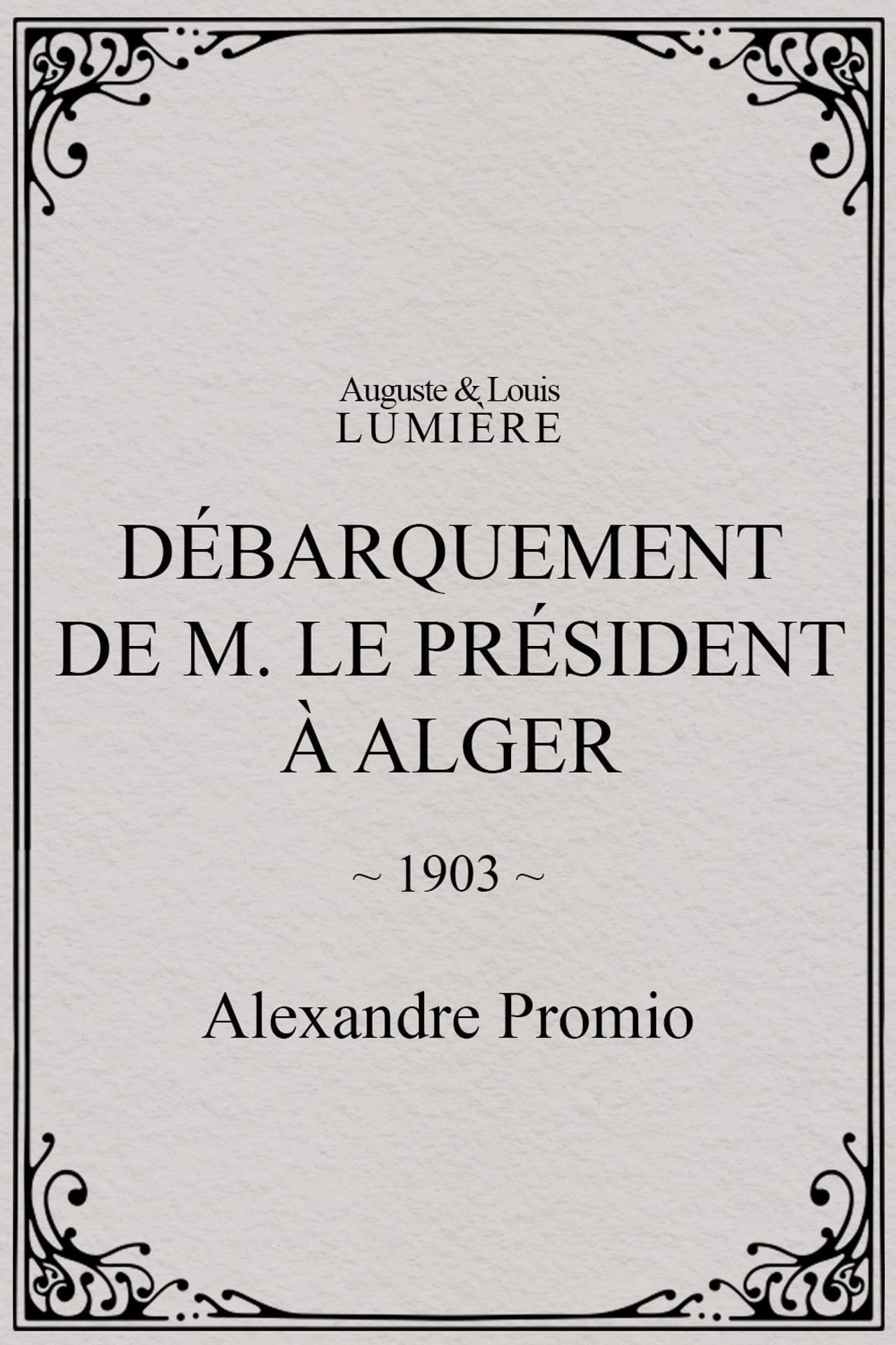 Débarquement de M. le président à Alger