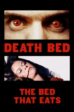 Death Bed: The Bed That Eats
