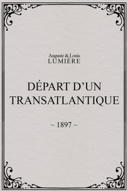 Départ d’un transatlantique