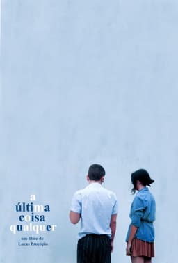 A Última Coisa Qualquer