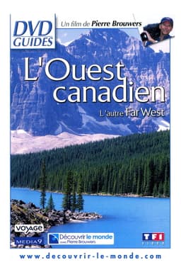 L'Ouest canadien, Le Dernier Far West