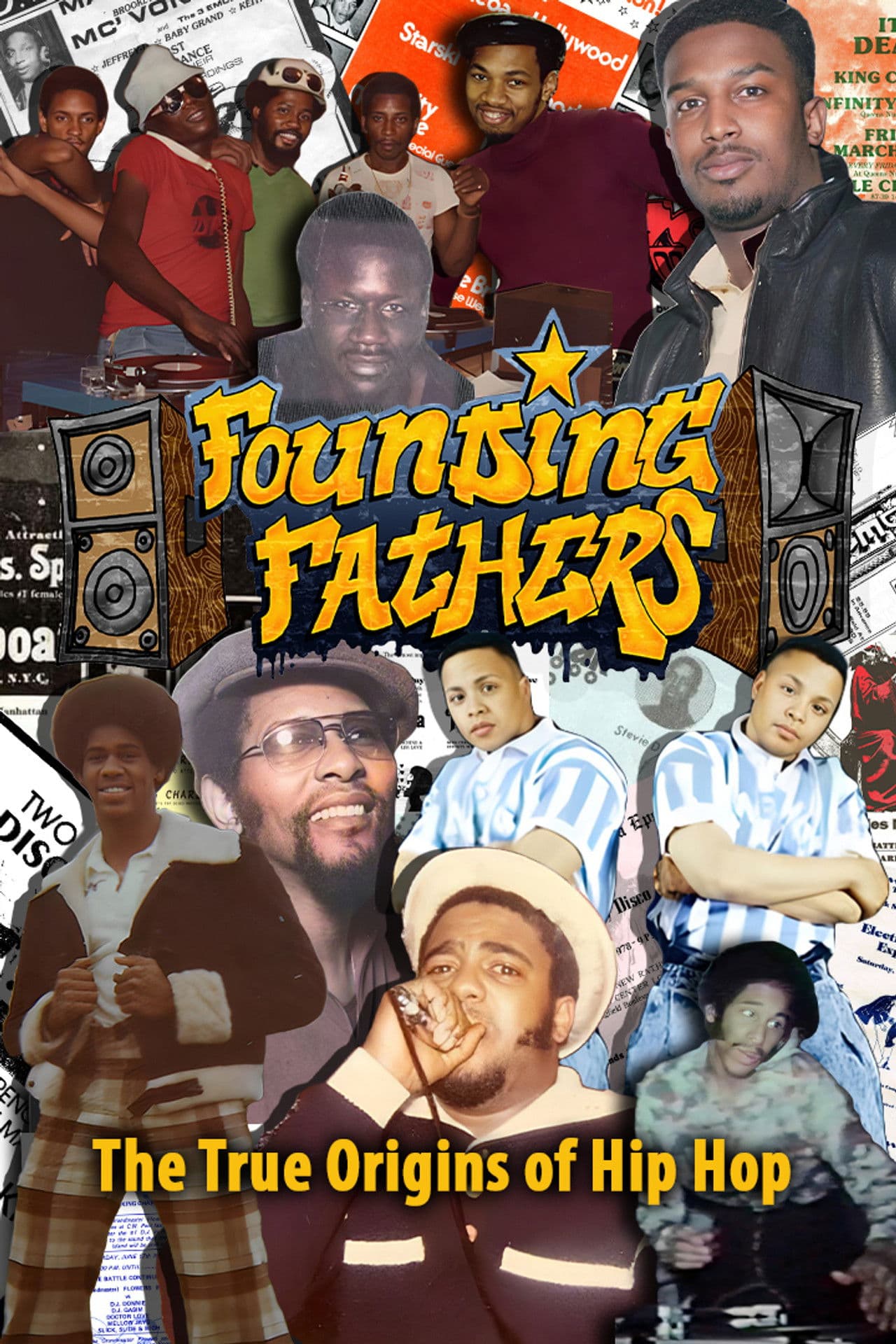 Founding Fathers: The Untold Story of Hip Hop