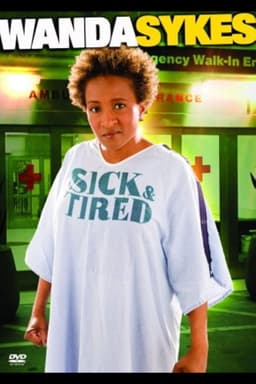 Wanda Sykes: Sick and Tired