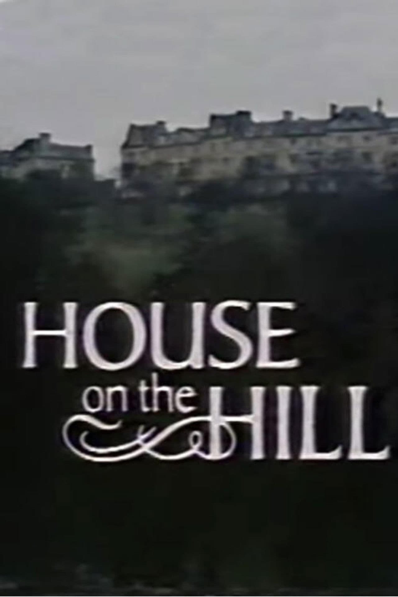 House on the Hill