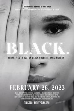 BLACK. Narratives in Boston Black Queer and Trans History