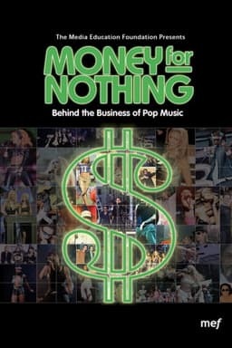 Money for Nothing: Behind the Business of Pop Music