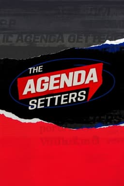 The Agenda Setters