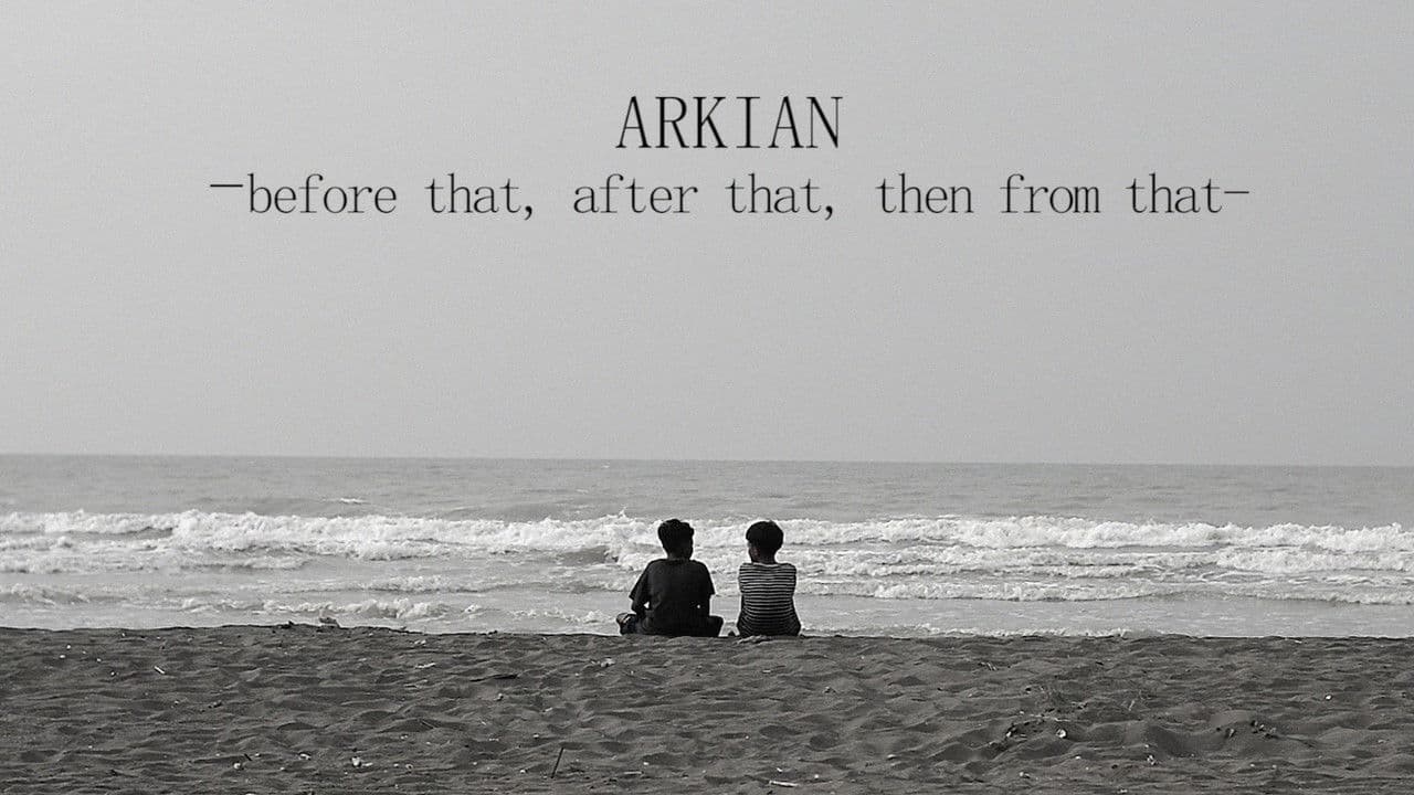 Arkian(Before that,After that,Then from that)