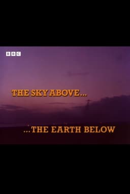 The Sky Above... The Earth Below