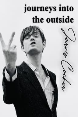 Journeys into the Outside with Jarvis Cocker