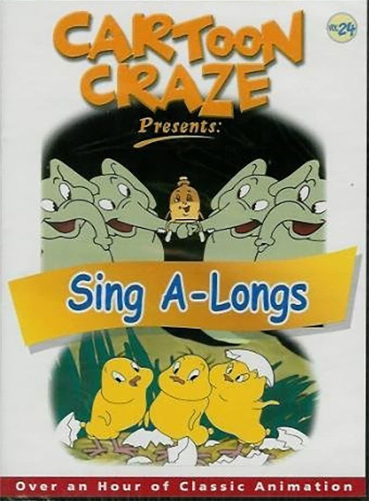 Cartoon Craze Vol. 24 presents: Sing A-Longs