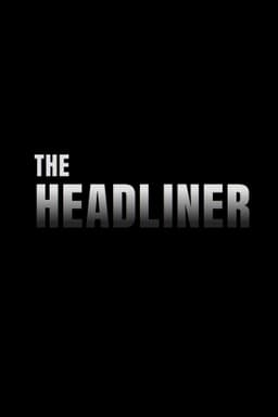 The Headliner