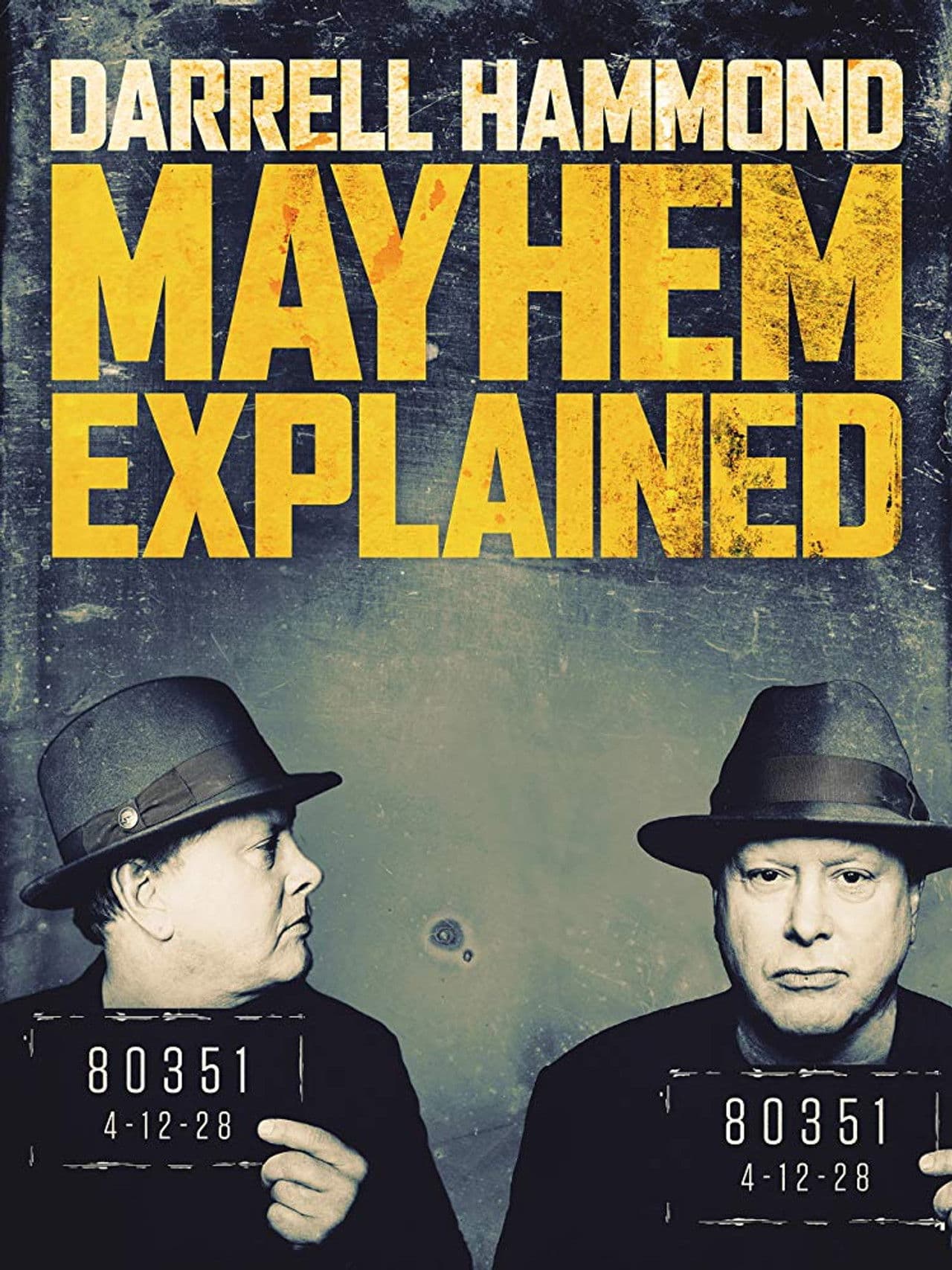 Darrell Hammond: Mayhem Explained