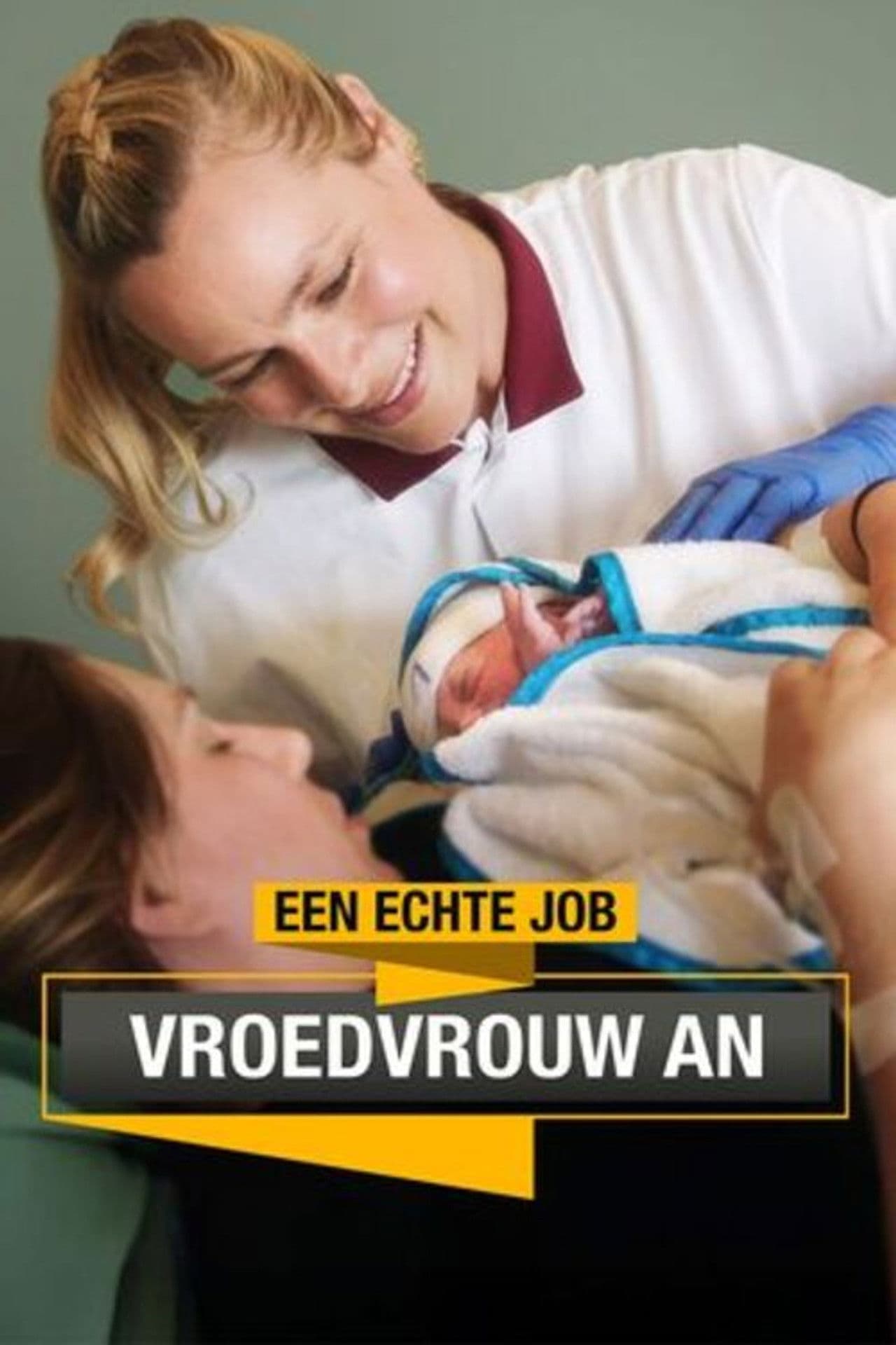 Een Echte Job: Vroedvrouw An