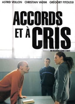 Accords et à cris