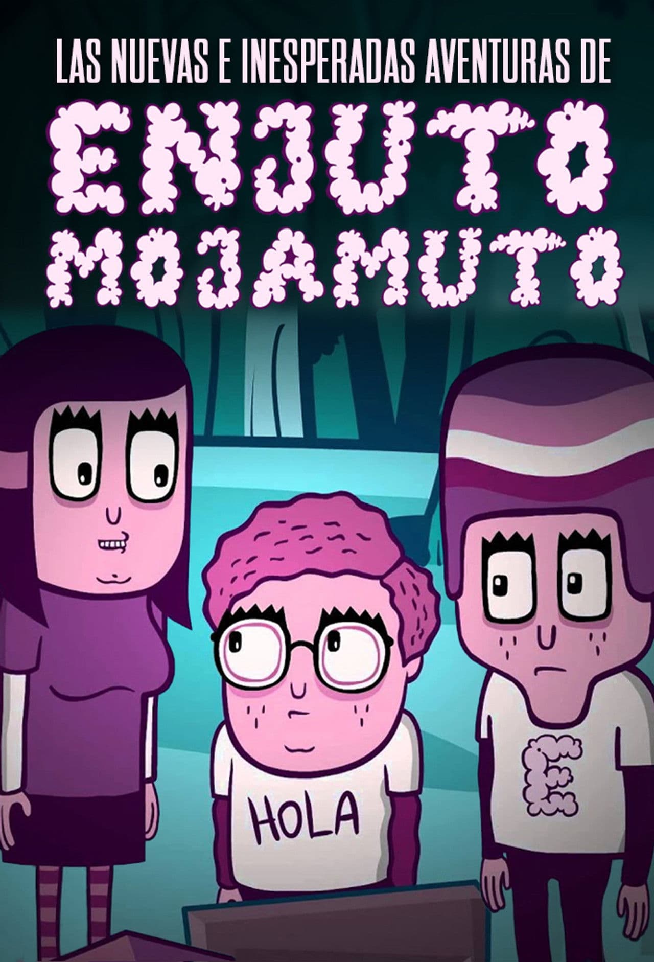 Las nuevas e inesperadas aventuras de Enjuto Mojamuto