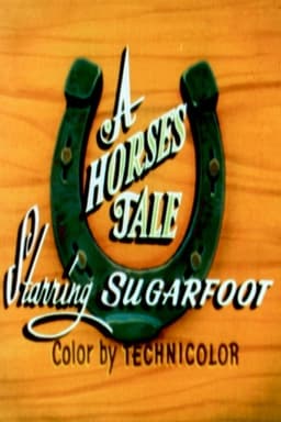A Horse's Tale